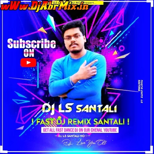 Dj LS Santali
