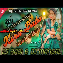 Kora Babu ( Dabung Style ) Dj Rabindra
